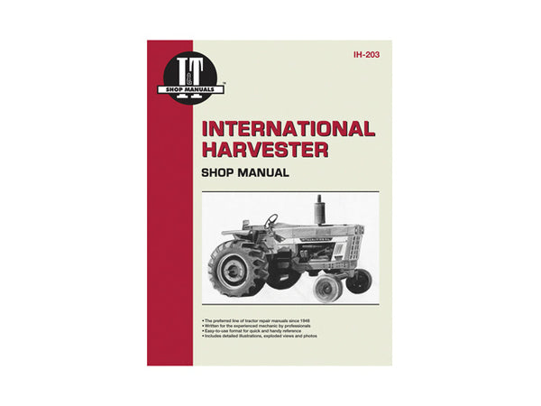 International Harvester IH-203 Gas Shop Manual