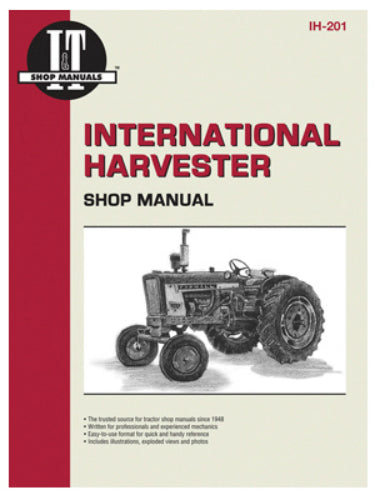 I&T IH-201 International Harvester Gasoline Shop Manual